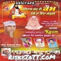 Kurbani Ram Behram Wale mp3 song ringtone, Ravidass Guru Ji Kaum Teri Ta Eddan Gajju Gi Ram Behram Wale Ringtone Download - DjPunjab.Com.Mx