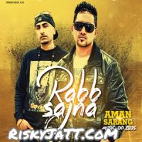 Dharkan Kanika Kapoor, Aman Sarang mp3 song ringtone, Rabb Sajna Kanika Kapoor, Aman Sarang Ringtone Download - DjPunjab.Com.Mx