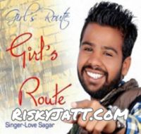 Girls Route Love Sagar, Manni Rapper mp3 song ringtone, Girls Route Ft Manni Rapper Love Sagar, Manni Rapper Ringtone Download - DjPunjab.Com.Mx