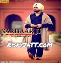 Sardaar Ji Satinder Sartaaj mp3 song ringtone, Sardaar Ji Satinder Sartaaj Ringtone Download - DjPunjab.Com.Mx