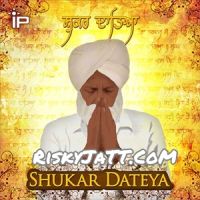 Shukar Dateya Prabh Gill mp3 song ringtone, Shukar Dateya Prabh Gill Ringtone Download - DjPunjab.Com.Mx
