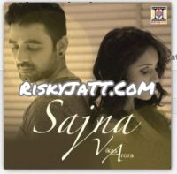 Sajna Vikas Arora mp3 song ringtone, Sajna Vikas Arora Ringtone Download - DjPunjab.Com.Mx