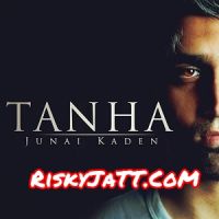 Tanha (Extended Version) Junai Kaden mp3 song ringtone, Tanha Junai Kaden Ringtone Download - DjPunjab.Com.Mx