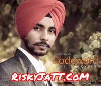 Code Word Amar Pannu mp3 song ringtone, Code Word Amar Pannu Ringtone Download - DjPunjab.Com.Mx