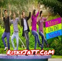 Mitran Da Dil Nachda Gurdas Maan, Jassi Gill mp3 song ringtone, Mitran Da Dil Nachda-iTune Rip Gurdas Maan, Jassi Gill Ringtone Download - DjPunjab.Com.Mx