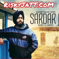 Sardar Ji Saini Fateh, Lil Daku mp3 song ringtone, Sardar Ji Saini Fateh, Lil Daku Ringtone Download - DjPunjab.Com.Mx