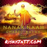 Pagg Popsy, Meshi Eshara mp3 song ringtone, Nanak Naam Chardi Kalah Popsy, Meshi Eshara Ringtone Download - DjPunjab.Com.Mx