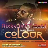 Colour Gagan Kokri mp3 song ringtone, Colour Gagan Kokri Ringtone Download - DjPunjab.Com.Mx