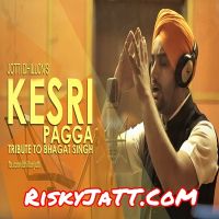 Kesri Pagga Tribute To Bhagat Singh Jotti Dhillon mp3 song ringtone, Kesri Pagga Jotti Dhillon Ringtone Download - DjPunjab.Com.Mx