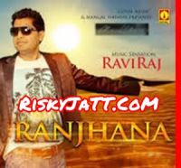 Dj Raviraj mp3 song ringtone, Ranjhana Raviraj Ringtone Download - DjPunjab.Com.Mx