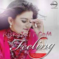 Feeling Kaur B mp3 song ringtone, Feeling Kaur B Ringtone Download - DjPunjab.Com.Mx