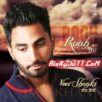 Kalla Kalla Din Veer Shonki mp3 song ringtone, Rooh Veer Shonki Ringtone Download - DjPunjab.Com.Mx