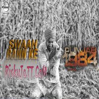 Swaah Bann Ke (Punjab 1984) Diljit Dosanjh mp3 song ringtone, Swaah Bann Ke (Punjab 1984) Diljit Dosanjh Ringtone Download - DjPunjab.Com.Mx