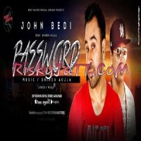 Password Ft Bhinda Aujla John Bedi mp3 song ringtone, Password John Bedi Ringtone Download - DjPunjab.Com.Mx