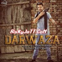 Darwaza Hammy Kahlon mp3 song ringtone, Darwaza-itune Rip Hammy Kahlon Ringtone Download - DjPunjab.Com.Mx