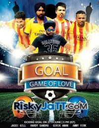 Goal Jassi Gill, Hardy Sandhu, Girik Aman, Ammy Virk mp3 song ringtone, Goal Jassi Gill, Hardy Sandhu, Girik Aman, Ammy Virk Ringtone Download - DjPunjab.Com.Mx