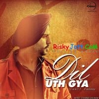 Dil Uth Gya Jantt Pannu mp3 song ringtone, Dil Uth Gya Jantt Pannu Ringtone Download - DjPunjab.Com.Mx