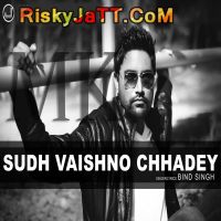 Sudh Vaishno Chhadey Ft Amdad Ali Bind Singh mp3 song ringtone, Sudh Vaishno Chhadey Bind Singh Ringtone Download - DjPunjab.Com.Mx