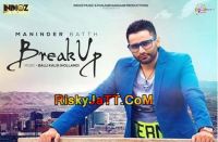 Break UP Maninder Bath mp3 song ringtone, Break Up Maninder Bath Ringtone Download - DjPunjab.Com.Mx
