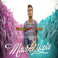 Maahi Aaja Asim Azhar mp3 song ringtone, Maahi Aaja Asim Azhar Ringtone Download - DjPunjab.Com.Mx