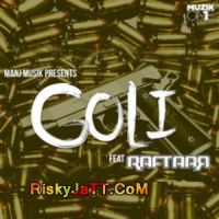 Goli Feat  Raftaar MANJ Musik mp3 song ringtone, Goli MANJ Musik Ringtone Download - DjPunjab.Com.Mx