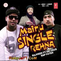 Mainu Single Rehna Dr Zeus, Rajveer, Fateh mp3 song ringtone, Mainu Single Rehna Dr Zeus, Rajveer, Fateh Ringtone Download - DjPunjab.Com.Mx