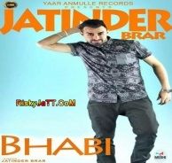 Bhabi Jatinder Brar mp3 song ringtone, Bhabi Jatinder Brar Ringtone Download - DjPunjab.Com.Mx