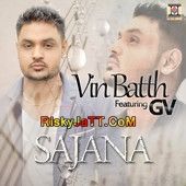 Sajana (ft Gv) Vin Batth mp3 song ringtone, Sajana Vin Batth Ringtone Download - DjPunjab.Com.Mx