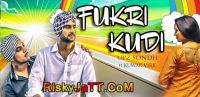 Fukri Kudi Ft Kuwar Virk Upz Sondh mp3 song ringtone, Fukri Kudi Upz Sondh Ringtone Download - DjPunjab.Com.Mx