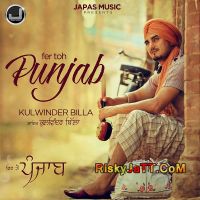 Haan Keh Ayi Aa (Sangdi Sangdi) Kulwinder Billa mp3 song ringtone, Fer Toh Punjab Kulwinder Billa Ringtone Download - DjPunjab.Com.Mx