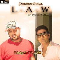 Law ft Jaskurn Gosal Preet Harpal mp3 song ringtone, Law Preet Harpal Ringtone Download - DjPunjab.Com.Mx