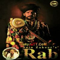 Rab Sain Zahoor mp3 song ringtone, Rab Sain Zahoor Ringtone Download - DjPunjab.Com.Mx