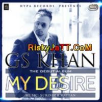Din Raat ( DJ Surinder Rattan) GS Khan mp3 song ringtone, My Desire GS Khan Ringtone Download - DjPunjab.Com.Mx