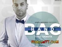 Handbag (Ft Rupin Kahlon) Rana Sahota mp3 song ringtone, Handbag Rana Sahota Ringtone Download - DjPunjab.Com.Mx