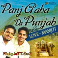 Daddeyan De Bol Love - Manjot mp3 song ringtone, Panj Aaba da Punjab Love - Manjot Ringtone Download - DjPunjab.Com.Mx