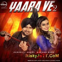 Vajate Dhol Ve (Feat Nisha Bano) Karamjit Anmol mp3 song ringtone, Yaara Ve 2 (iTunes Rip) Karamjit Anmol Ringtone Download - DjPunjab.Com.Mx