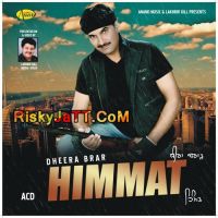 Pyar Dheera Brar mp3 song ringtone, Himmat Dheera Brar Ringtone Download - DjPunjab.Com.Mx