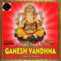 Ganesh Vandhna Sachin mp3 song ringtone, Ganesh Vandhna Sachin Ringtone Download - DjPunjab.Com.Mx