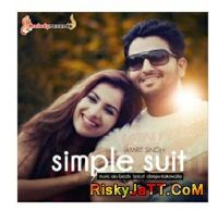 Simple Suit Amrit Singh mp3 song ringtone, Simple Suit Amrit Singh Ringtone Download - DjPunjab.Com.Mx