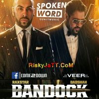 Bandook Badshah, Raxstar mp3 song ringtone, Spoken Word Badshah, Raxstar Ringtone Download - DjPunjab.Com.Mx