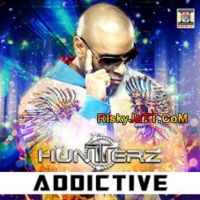 Nai Lagda Hunterz mp3 song ringtone, Addictive Hunterz Ringtone Download - DjPunjab.Com.Mx