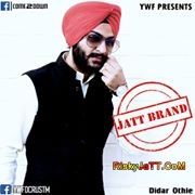 Jatt Brand Didar Othie mp3 song ringtone, Jatt Brand Didar Othie Ringtone Download - DjPunjab.Com.Mx