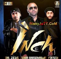 Inch Ft Fateh Zora Randhawa, Dr Zeus mp3 song ringtone, Inch Zora Randhawa, Dr Zeus Ringtone Download - DjPunjab.Com.Mx