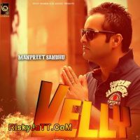 Velly Manpreet Sandhu mp3 song ringtone, Velly Manpreet Sandhu Ringtone Download - DjPunjab.Com.Mx