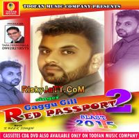 Red Passport 2 Gaggu Gill mp3 song ringtone, Red Passport 2 Gaggu Gill Ringtone Download - DjPunjab.Com.Mx