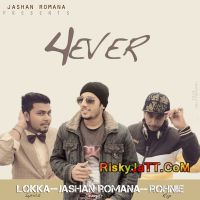 Forever Ft. Rohnie Jashan Romana mp3 song ringtone, 4 Ever Jashan Romana Ringtone Download - DjPunjab.Com.Mx