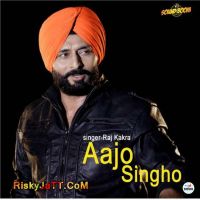 Aajo Singho Raj Kakra mp3 song ringtone, Aajo Singho Raj Kakra Ringtone Download - DjPunjab.Com.Mx