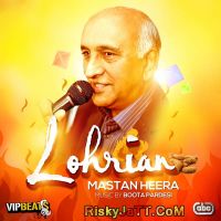 Lohrian (with Boota Pardesi) Mastan Heera mp3 song ringtone, Lohrian Mastan Heera Ringtone Download - DjPunjab.Com.Mx