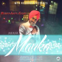 Chaal AMN Preet Ft HeartBeat Jass Riar mp3 song ringtone, Manka Symbol of Love Jass Riar Ringtone Download - DjPunjab.Com.Mx