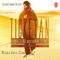 Ticketan Kanwar Grewal mp3 song ringtone, Ticketan Kanwar Grewal Ringtone Download - DjPunjab.Com.Mx